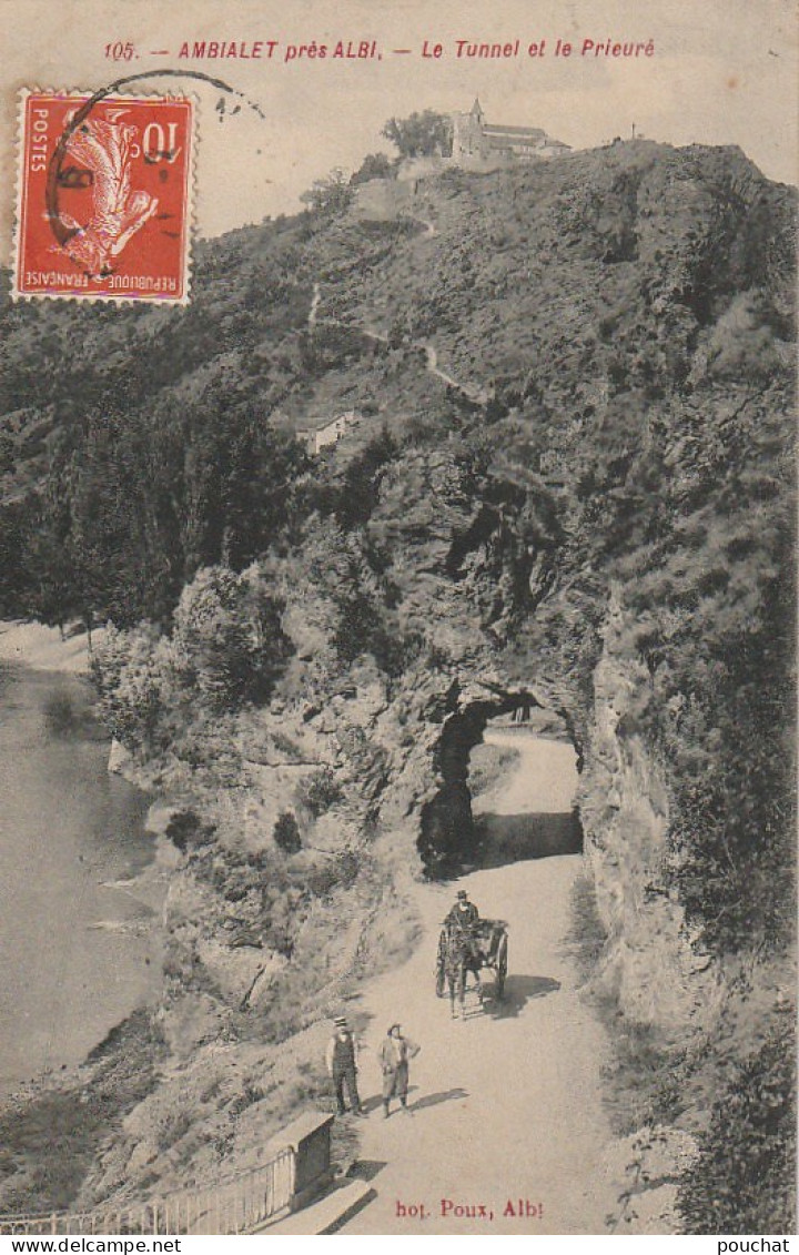 KO 13 -(81) AMBIALET - LE TUNNEL ET LE PRIEURE - CARRIOLE A CHEVAL - 2 SCANS - Autres & Non Classés