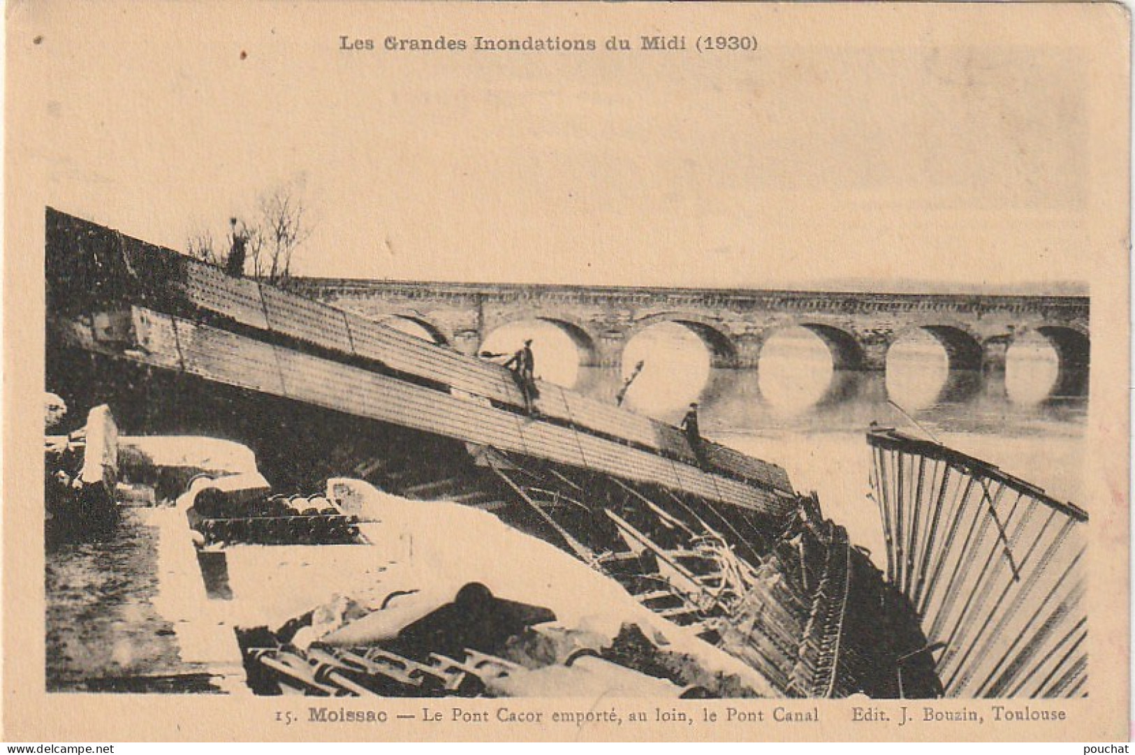 KO 15-(82) MOISSAC - INONDATIONS DU MIDI 1930 - LE PONT CACOR EMPORTE , AU LOIN , LE PONT CANAL- 2 SCANS - Inondations