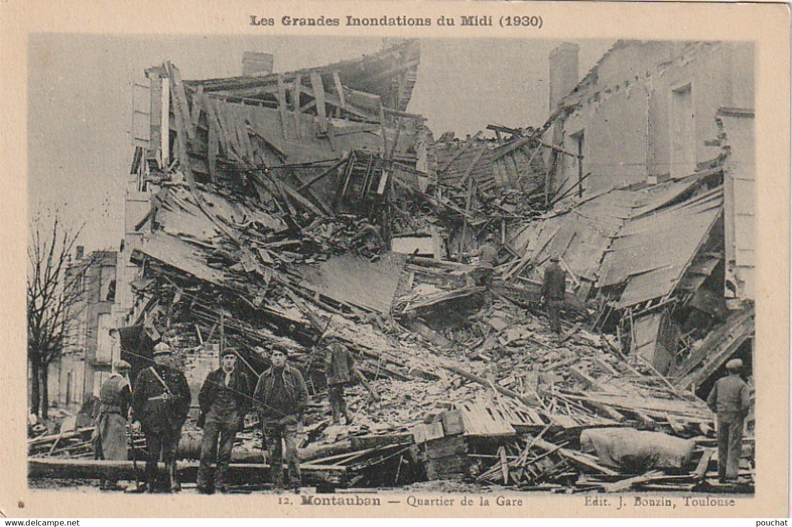 KO 15 -(82) MONTAUBAN - GRANDES INONDATIONS DU MIDI 1930 - QUARTIER DE LA GARE - HABITANTS DANS LES DECOMBRES - 2 SCANS - Overstromingen