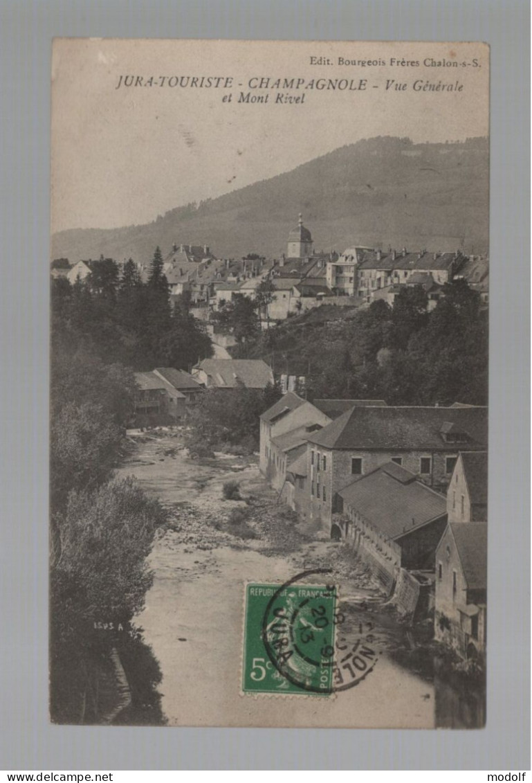 CPA - 39 - Jura-Tourisme - Champagnole - Vue Générale Et Mont Rivel - Circulée En 1913 - Champagnole