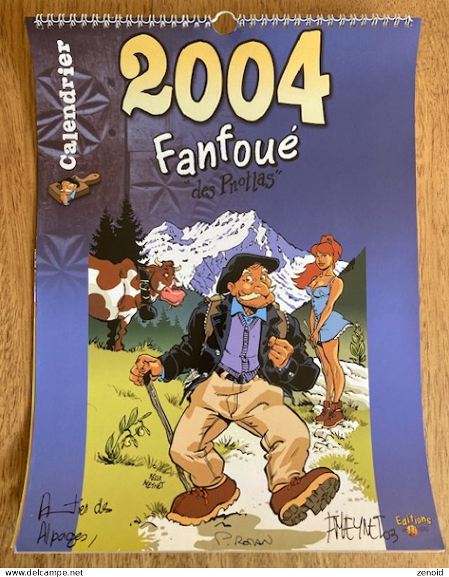 Calendrier Bd 2004 "Fanfoué Des Pnottas" Avec Double Dédicace De Meynet Et Roman - Agenda & Kalender
