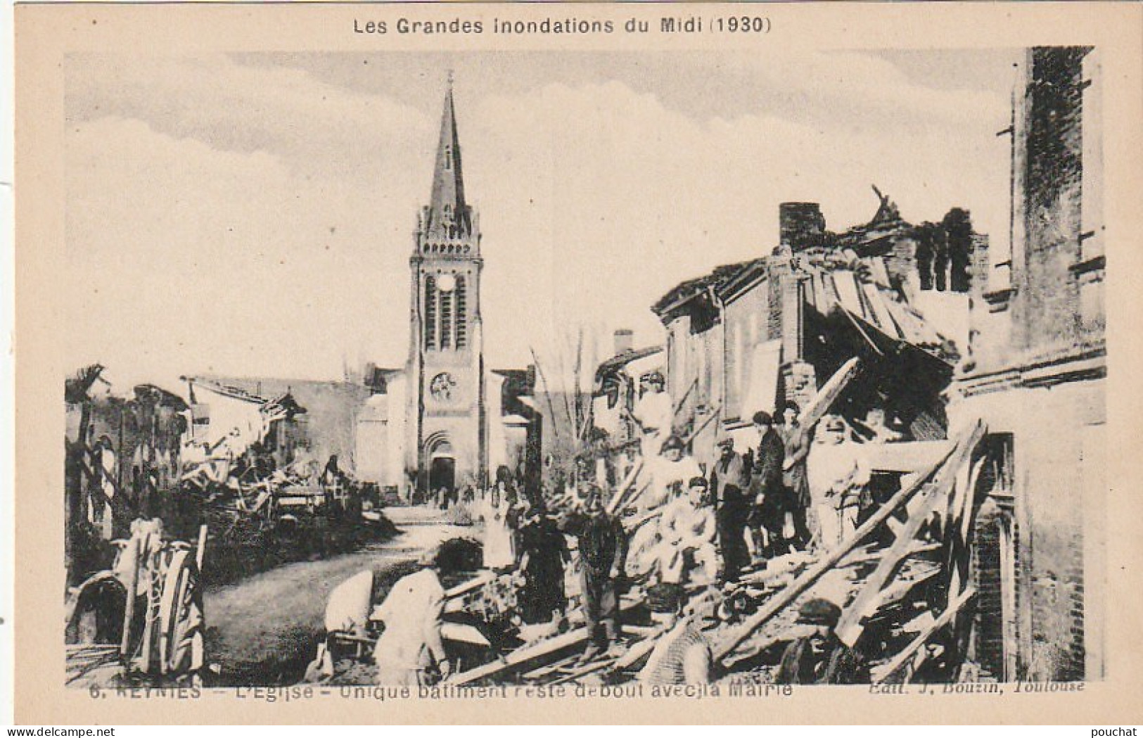 KO 20-(82) REYNIES - INONDATIONS 1930 - L' EGLISE ET LA MAIRIE AYANT RESISTE - POPULATION AU MILIEU DES GRAVATS- 2 SCANS - Floods