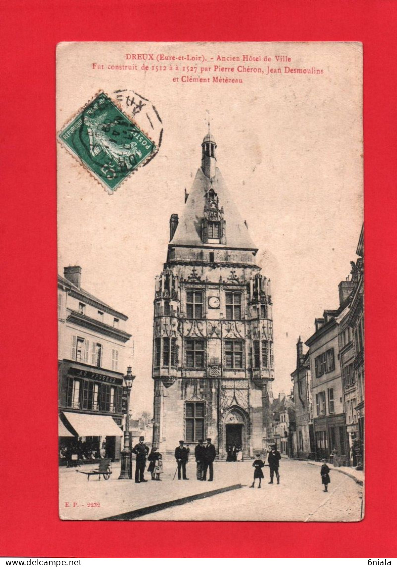 F 21564  DREUX  Ancien Hôtel De Ville  Construit Par Pierre Chéron, Jean Desmoulins Et  Clément Météreau ( 28 ) - Dreux