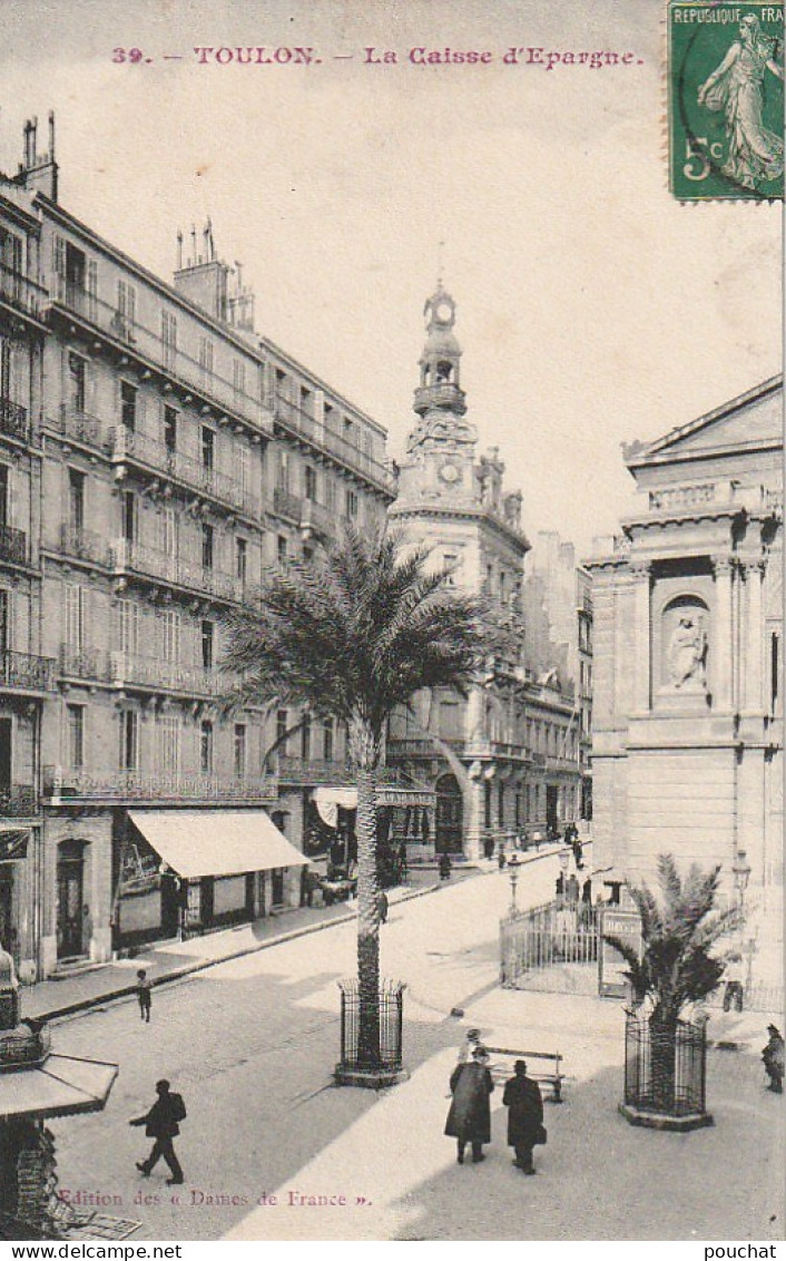 KO 23-(83) TOULON - LA CAISSE D' EPARGNE  - 2 SCANS - Toulon