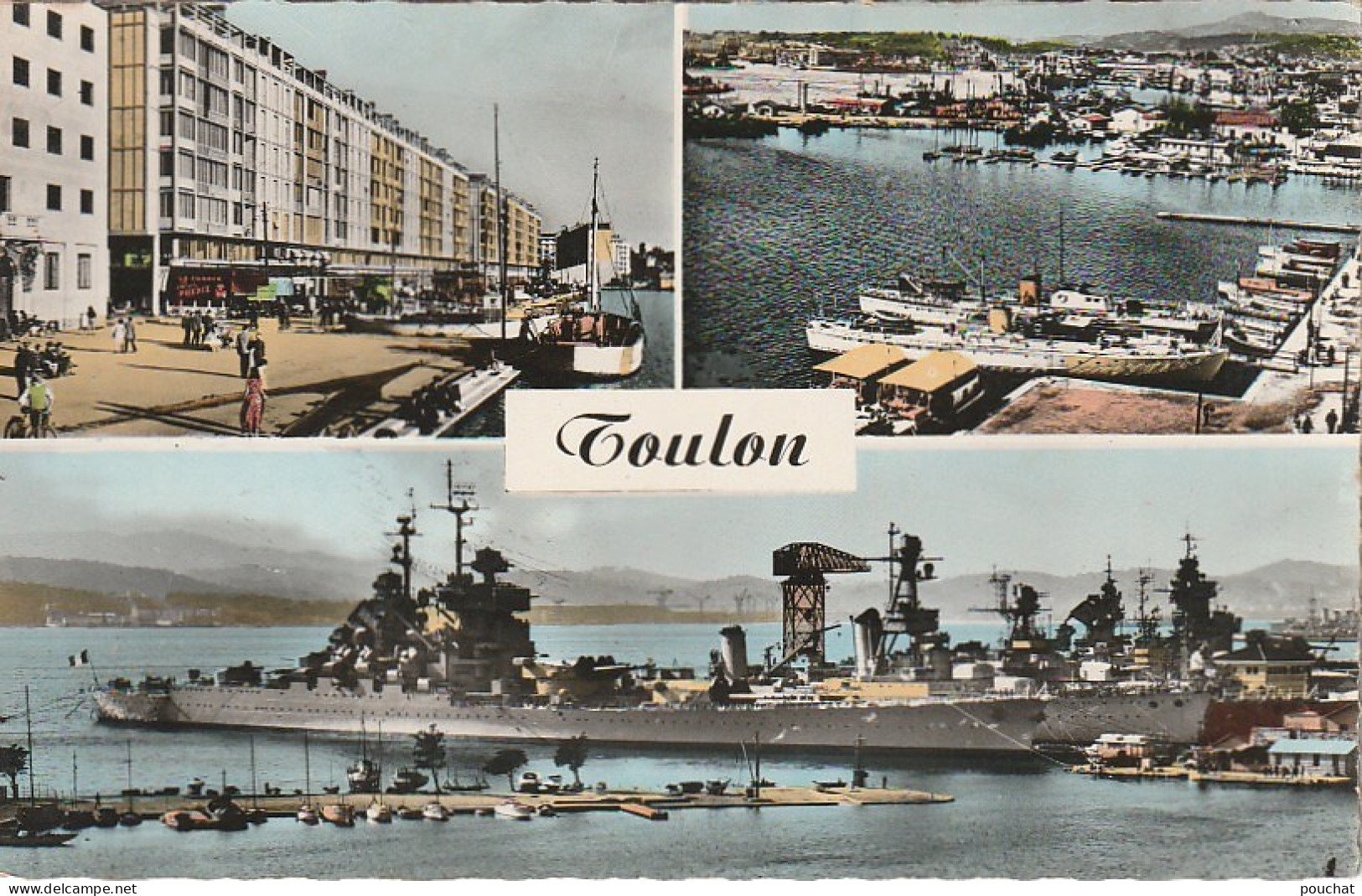 KO 24-(83) TOULON - CARTE MULTIVUES COULEURS - LE PORT - BATEAUX , CUIRASSE - 2 SCANS - Toulon