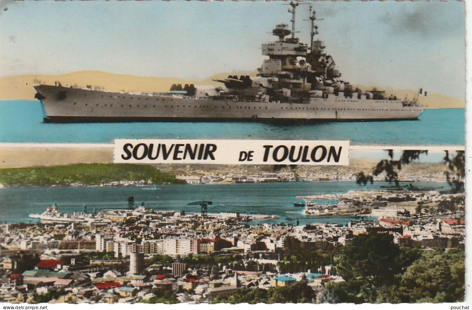 KO 24-(83) SOUVENIR DE TOULON - CARTE MULTIVUES COULEURS : LE " JEAN BART "- VUE GENERALE- 2 SCANS - Toulon