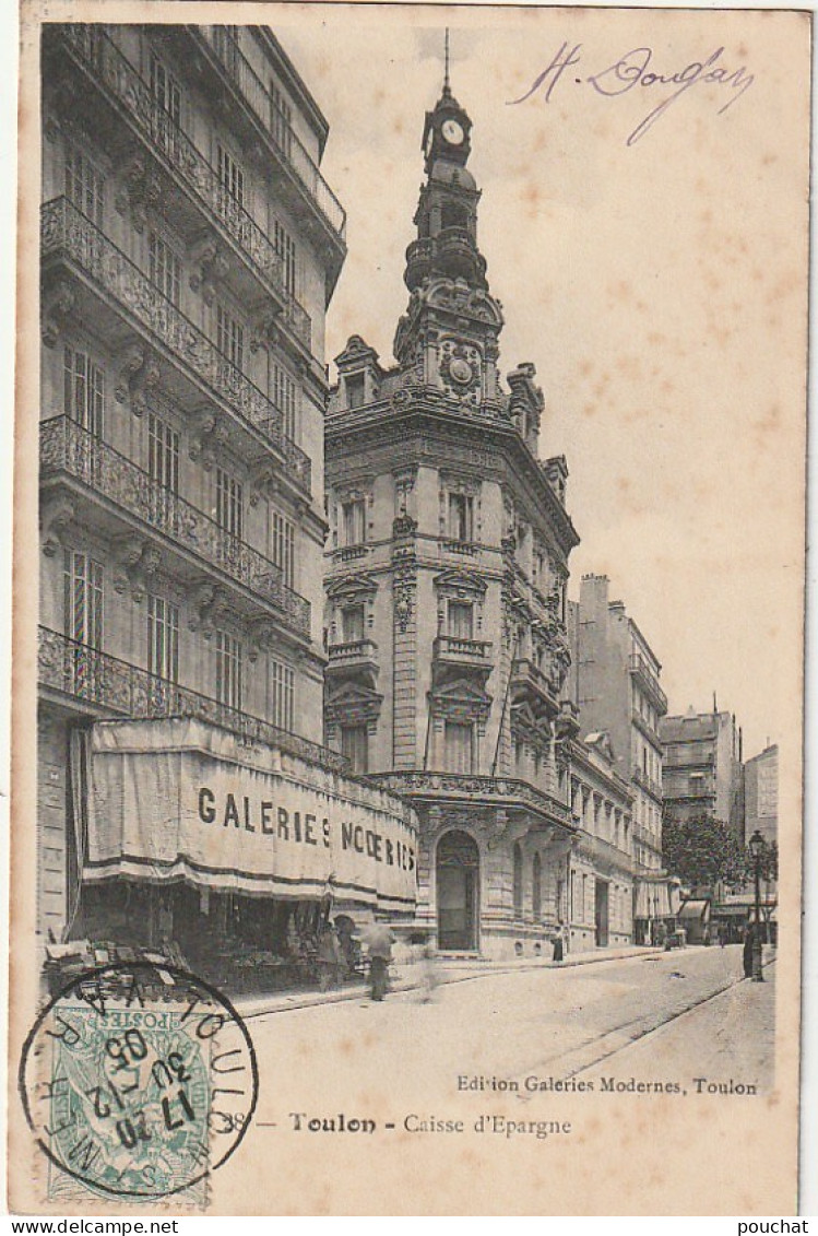 KO 26-(83) TOULON - CAISSE D' EPARGNE - GALERIES MODERNES - 2 SCANS - Toulon