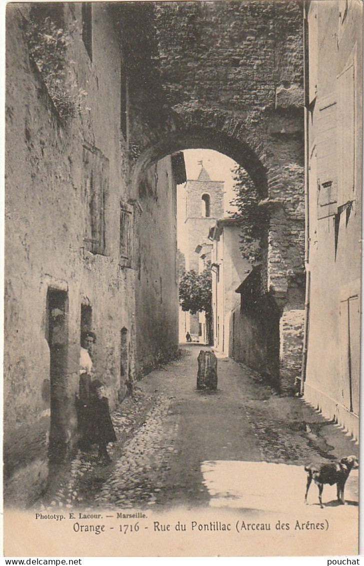 LE 2-(84) ORANGE - RUE DE PONTILLAC  ( ARCEAU DES ARENES )- VILLAGEOIS , CHIEN - 2 SCANS - Orange