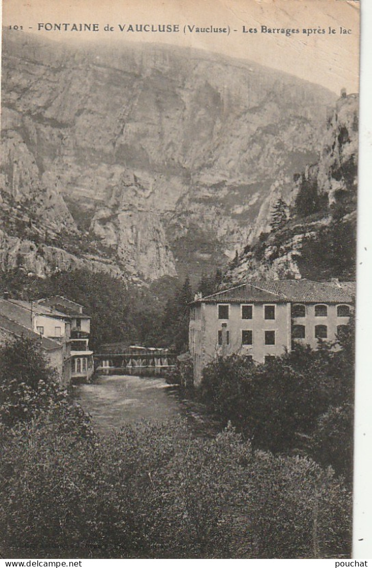 LE 2-(84) FONTAINE DE VAUCLUSE - LES BARRAGES APRES LE LAC - 2 SCANS - Autres & Non Classés