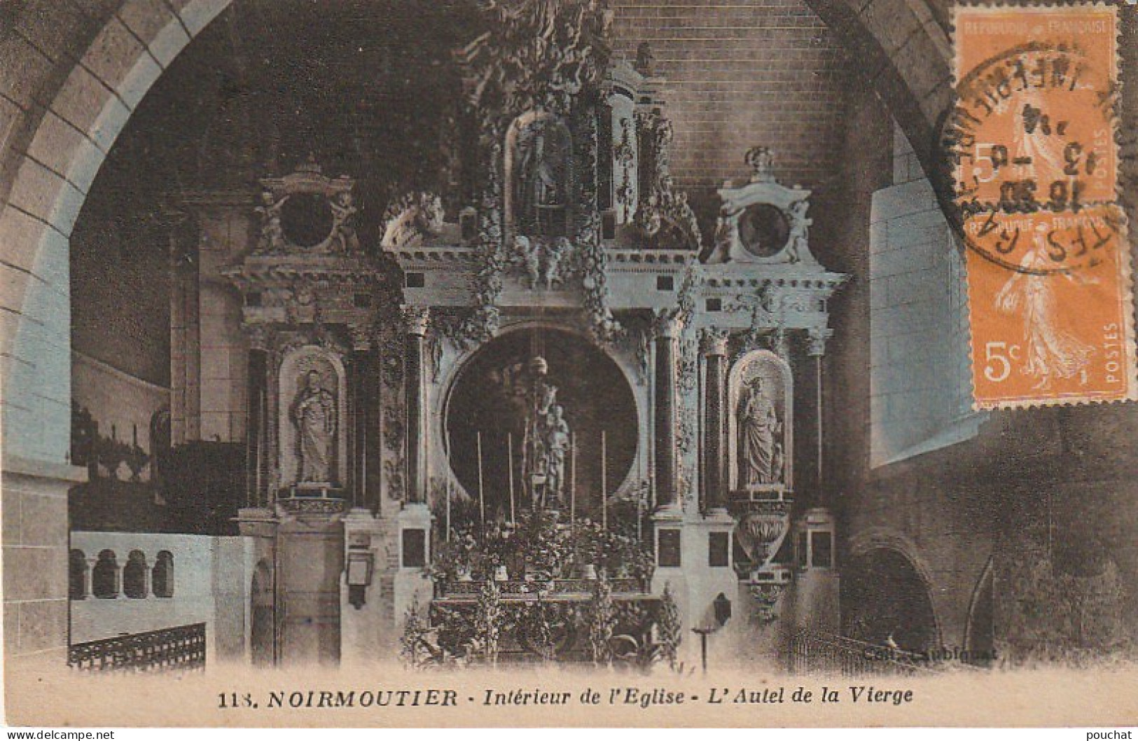 LE 4-(85) ILE DE NOIRMOUTIER - INTERIEUR DE L' EGLISE - L' AUTEL DE LA VIERGE - CARTE COLORISEE - 2 SCANS  - Ile De Noirmoutier