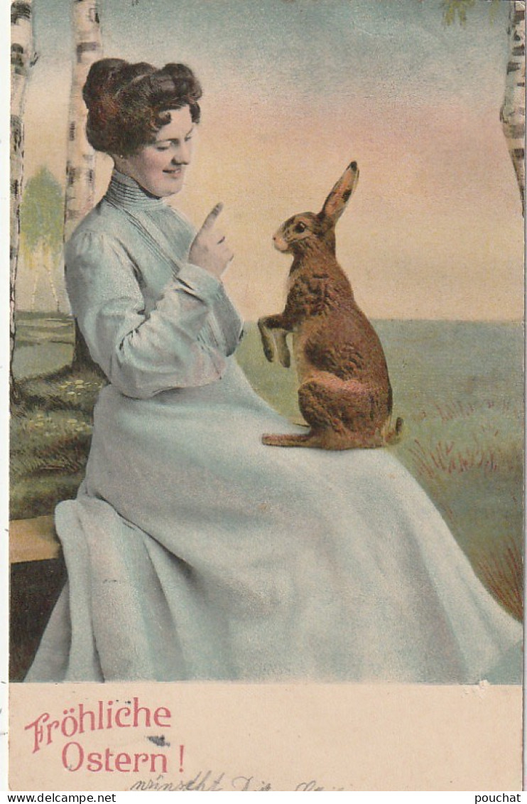 LE 6- FROHLICHE OSTERN - JOYEUSES PAQUES - FEMME AVEC LAPIN DRESSE - 2 SCANS - Ostern