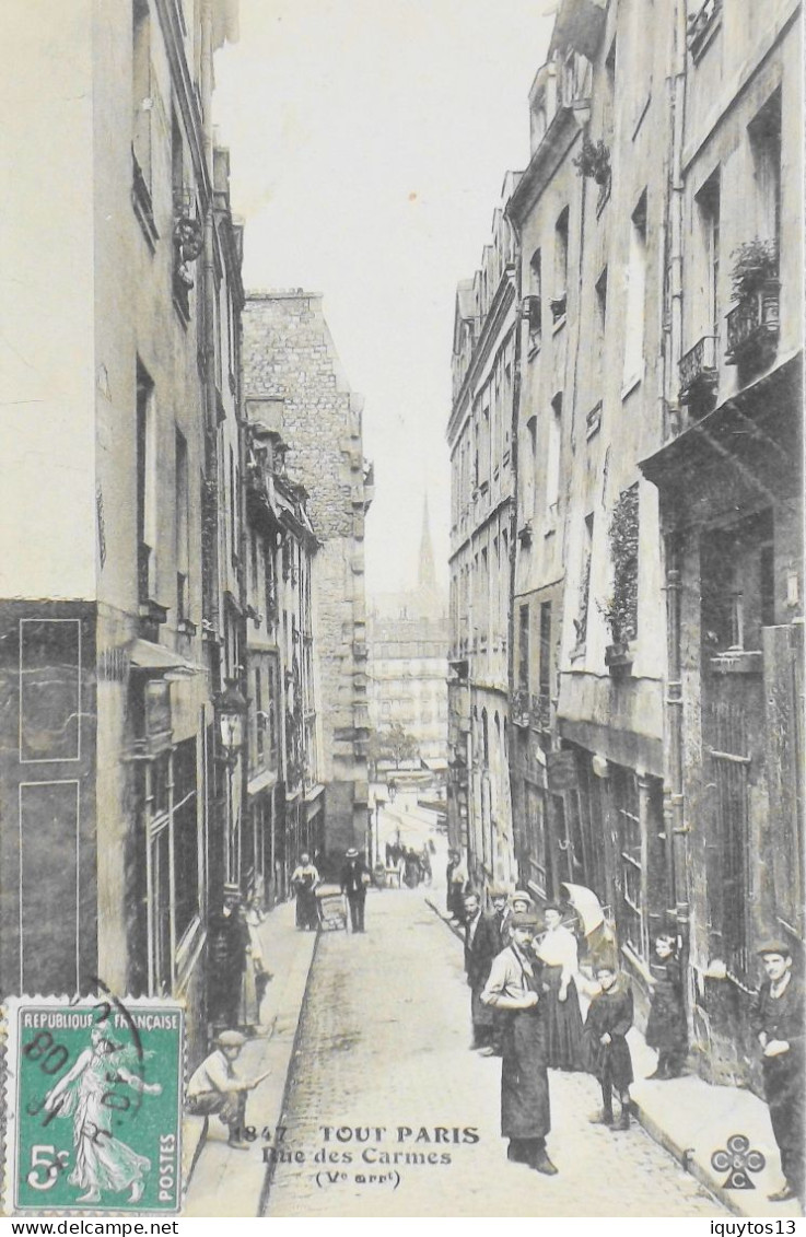 CPA. [75] > TOUT PARIS > N° 1847 - Rue Des Carmes - (Ve Arrt.) - 1908 - Coll. F. Fleury - Distrito: 05