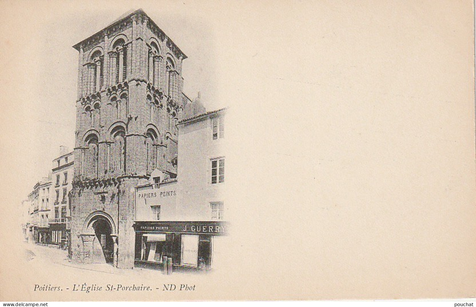 LE 9-(86) POITIERS - L ' EGLISE SAINT PORCHAIRE - COMMERCE PAPIERS PEINTS GUERRY - 2 SCANS - Poitiers