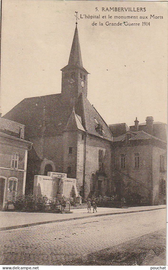 LE 14-(88) RAMBERVILLERS - L' HOPITAL ET LE MONUMENT AUX MORTS DE LA GRANDE GUERRE 1914 - 2 SCANS - Rambervillers