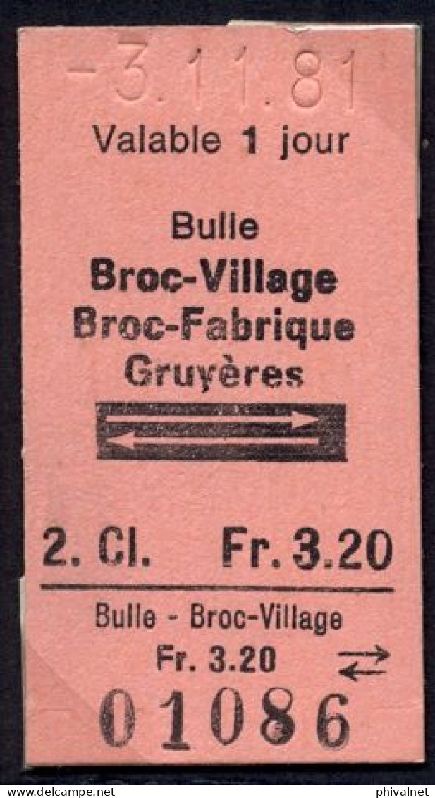 03/11/81  , BULLE , BROC - VILLAGE , BROC - FABRIQUE , GRUYÉRES , TICKET DE FERROCARRIL , TREN , TRAIN , RAILWAYS - Europe