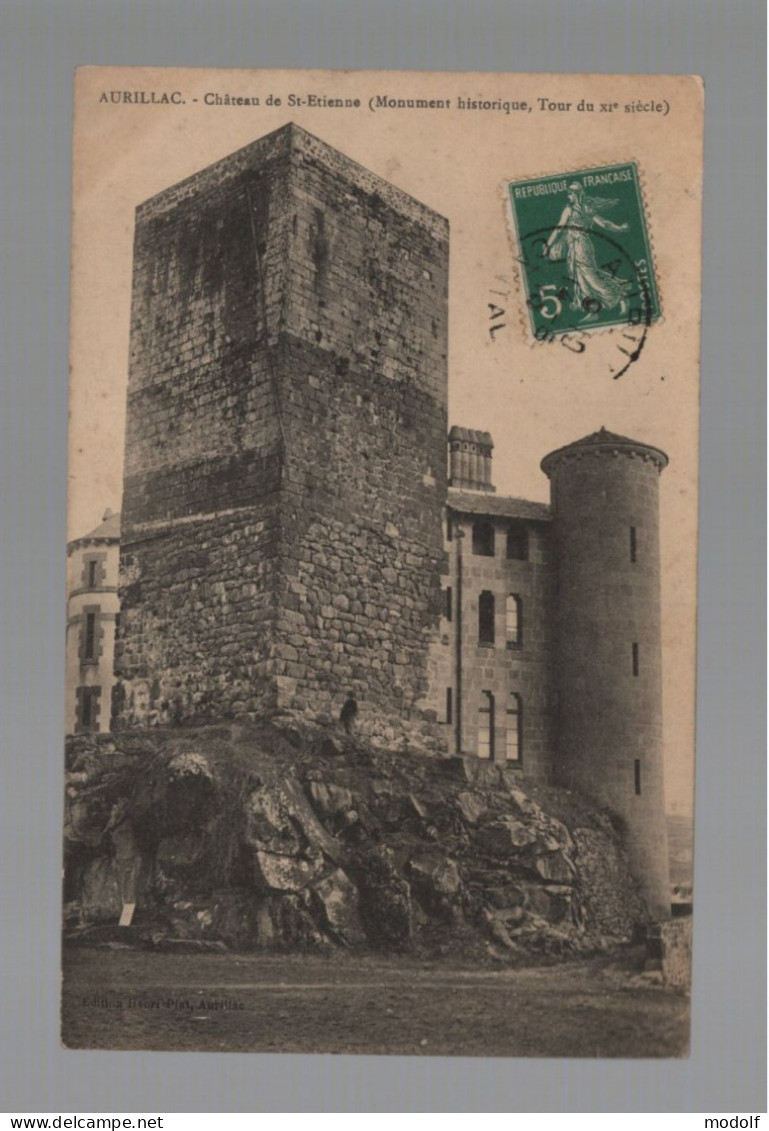 CPA - 15 - Aurillac - Château De St-Etienne - Circulée En 1910 - Aurillac