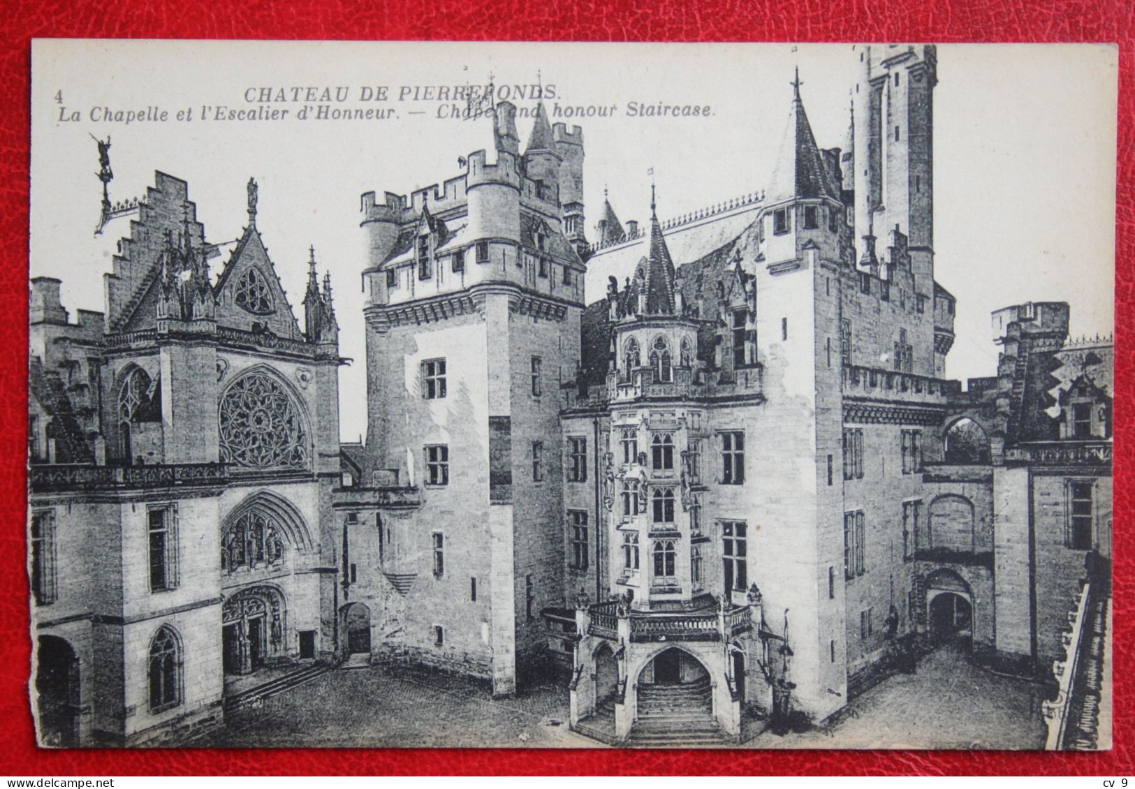 CP CHATEAU DE PIERREFONDS La Chapelle Et L'Escalier D'Honneur France Vierge C440 - Pierrefonds