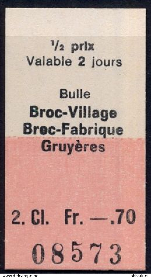 BULLE , BROC VILLAGE , BROC - FABRIQUE , GRUYÉRES , TICKET DE FERROCARRIL , TREN , TRAIN , RAILWAYS - Europa