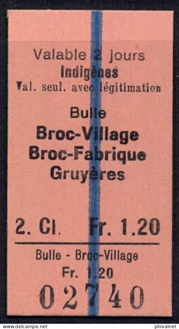 BULLE , BROC VILLAGE , BROC - FABRIQUE , GRUYÉRES , TICKET DE FERROCARRIL , TREN , TRAIN , RAILWAYS - Europe