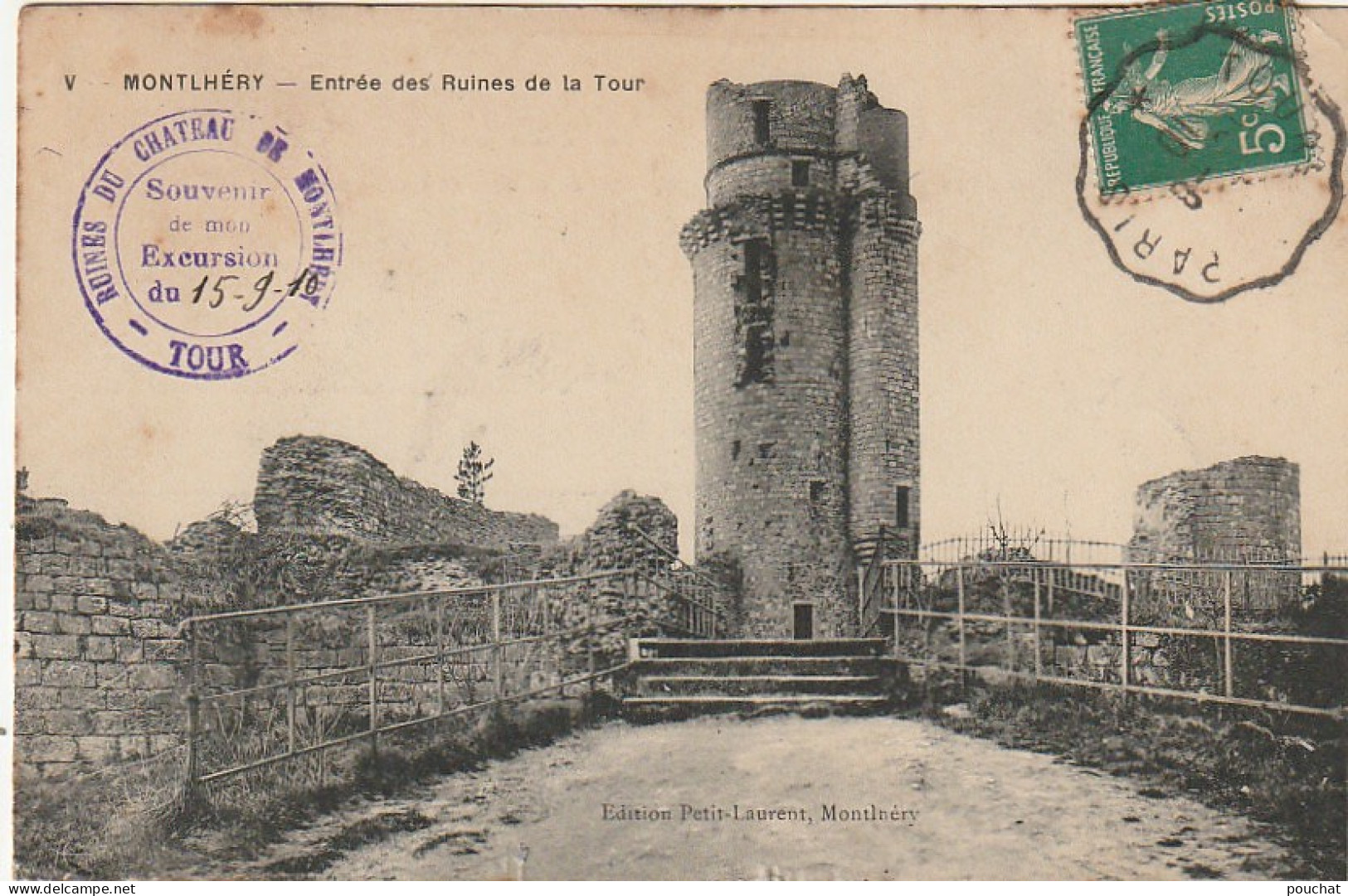 LE 26 -(91) MONTLHERY - ENTREE DES RUINES DE LA TOUR - CACHET SOUVENIR D' EXCURSION - 2 SCANS - Montlhery