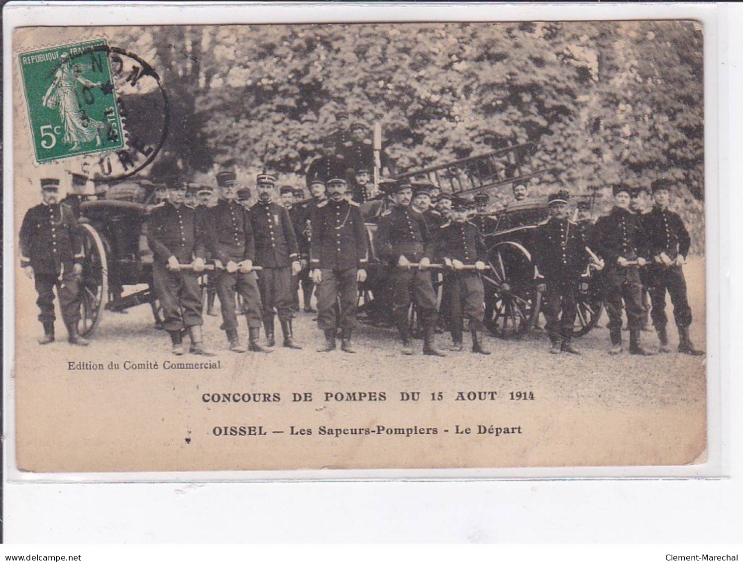 OISSEL - Concours De Pompes Du 15 Août 1914 - Les Sapeurs Pompiers - Le Départ - état - Other & Unclassified