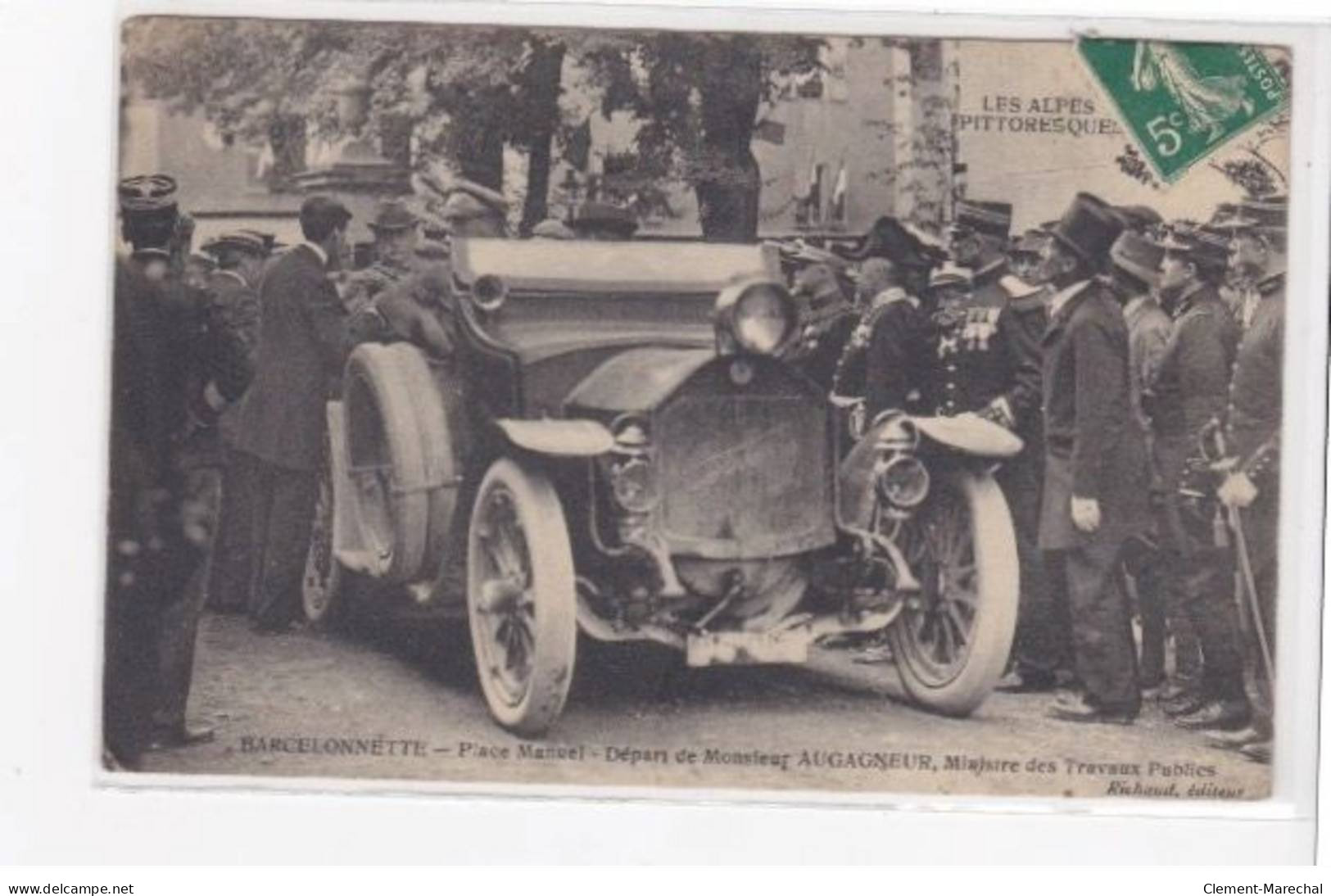 BARCELONNETTE - Départ De Monsieur Augagneur, Ministre Des Travaux Publics - état - Barcelonnetta