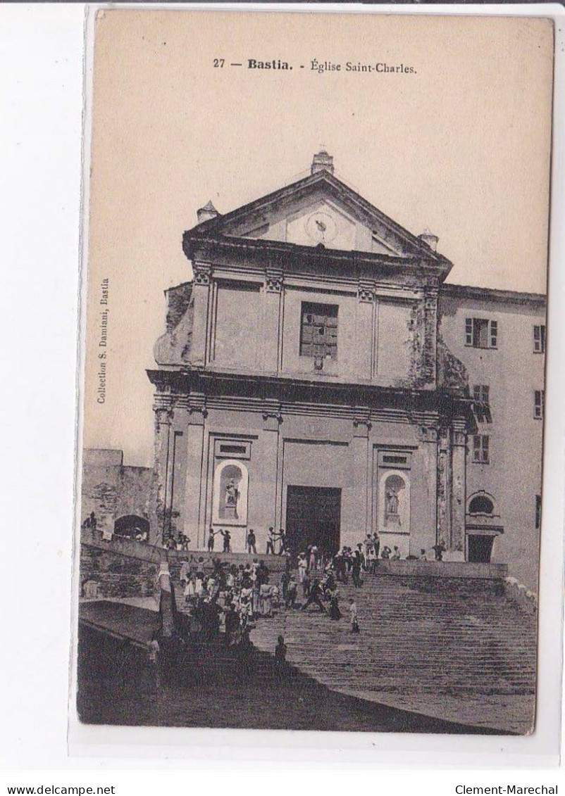 BASTIA - Eglise Saint Charles - Très Bon état - Bastia