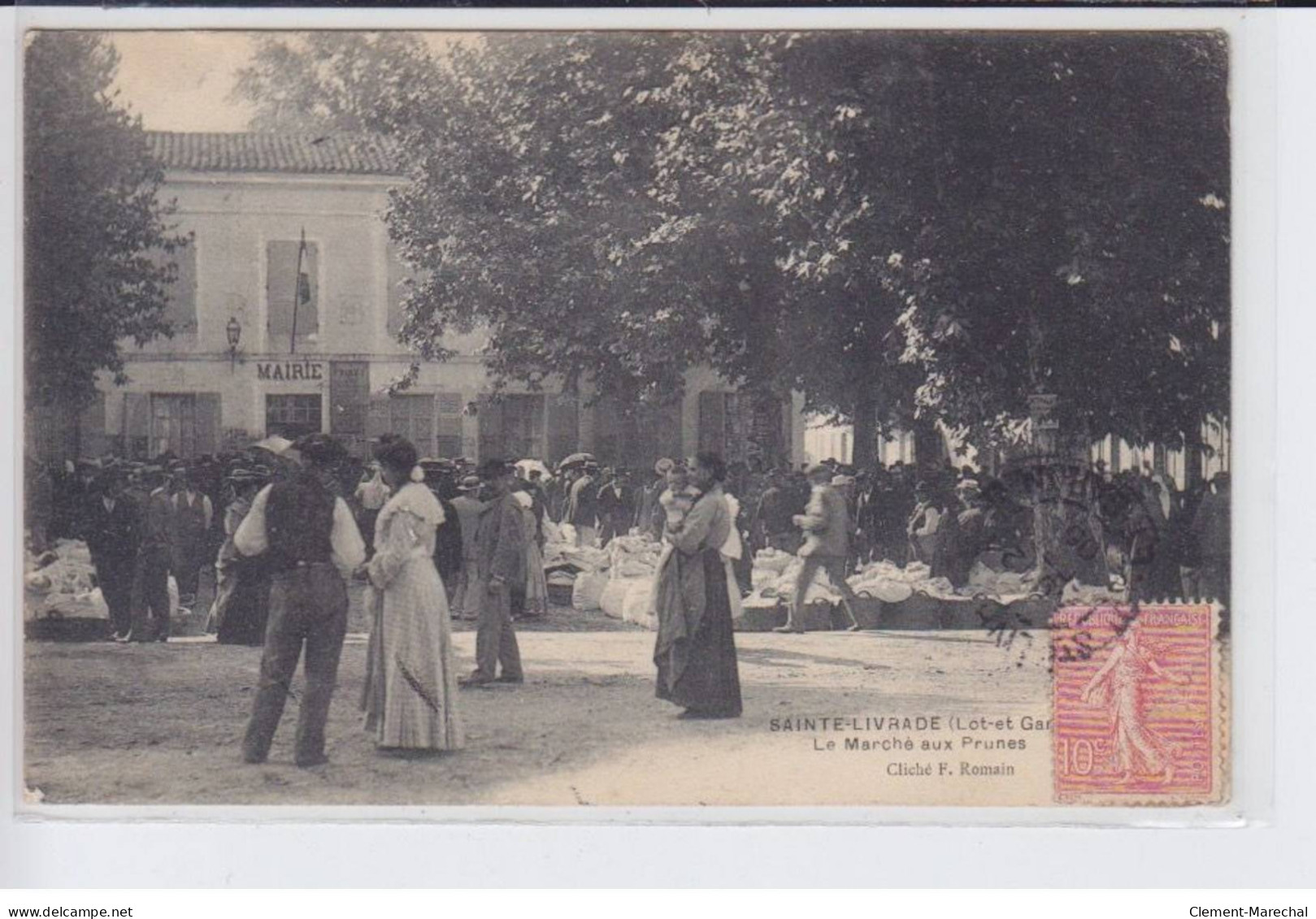 SAINTE-LIVRADE: Le Marché Aux Prunes, Mairie - état - Autres & Non Classés