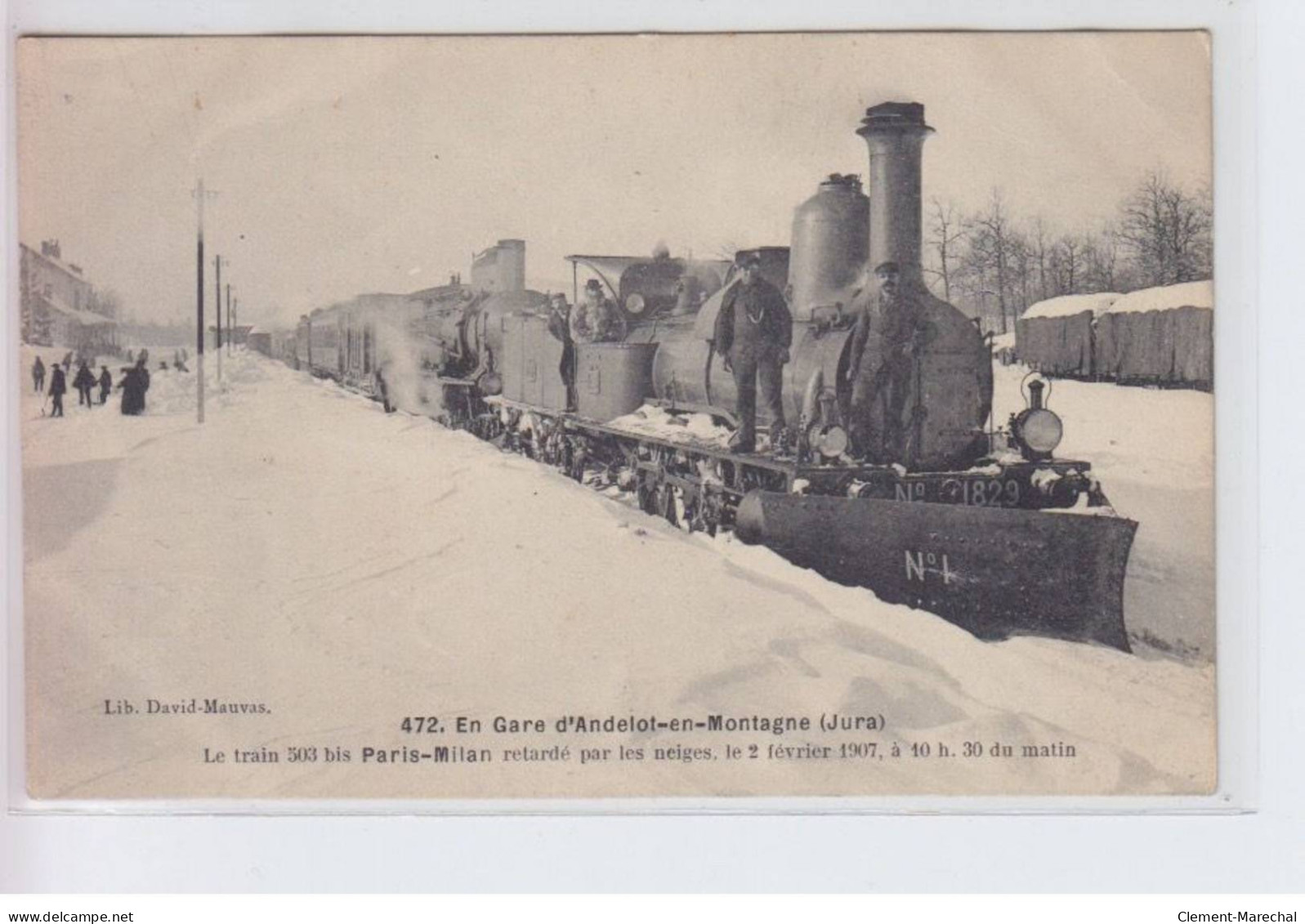 ANDELOT-en-MONTAGNE: Train En Gare, Le Train 503 Bis Paris-milan Retardé Par Les Neiges Le 2 Fevrier 1907- Très Bon état - Andere & Zonder Classificatie