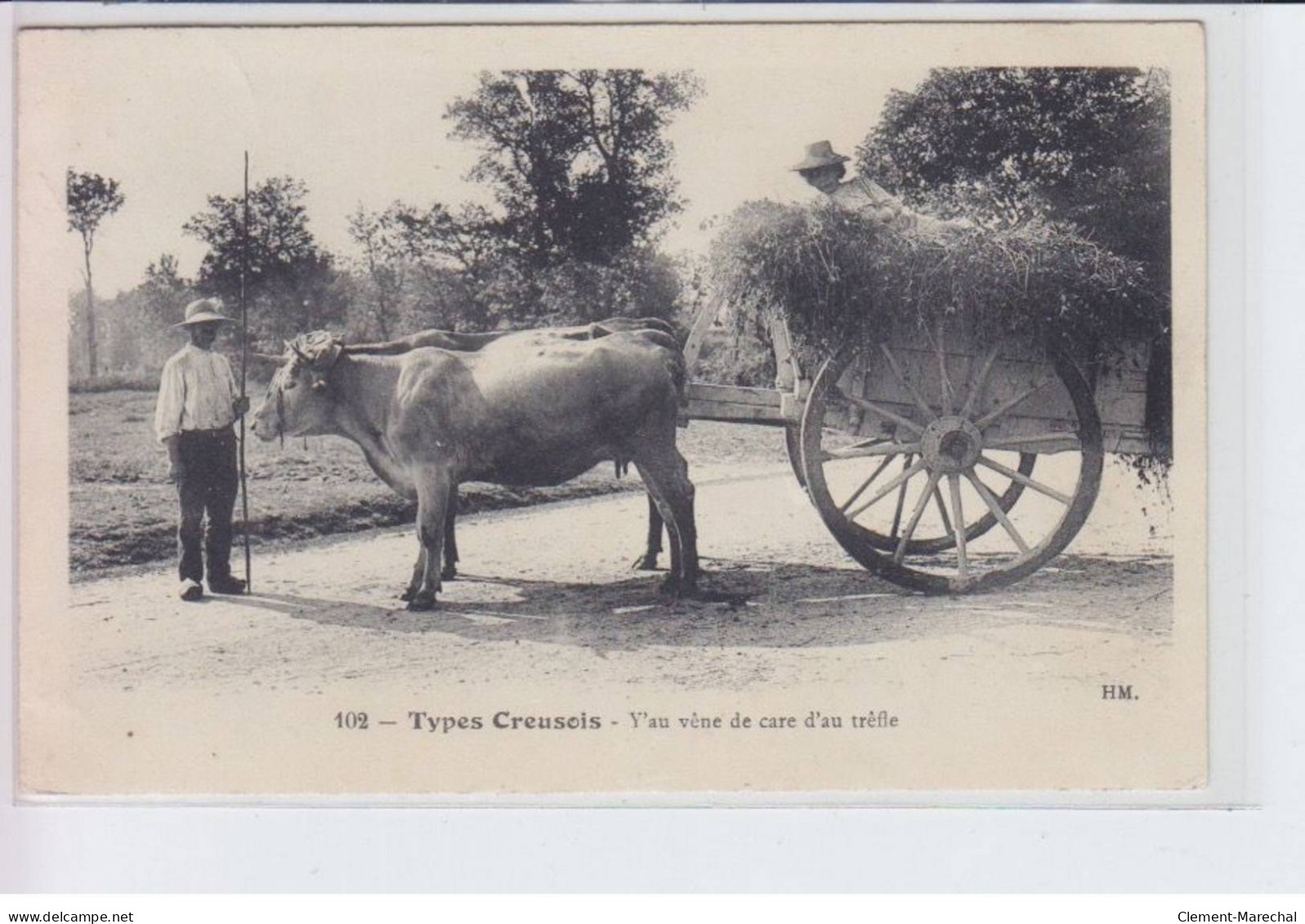 CREUSE: Types Creusois, Y'au Vêne De Care D'au Trêfle, Attelage - Très Bon état - Sonstige & Ohne Zuordnung