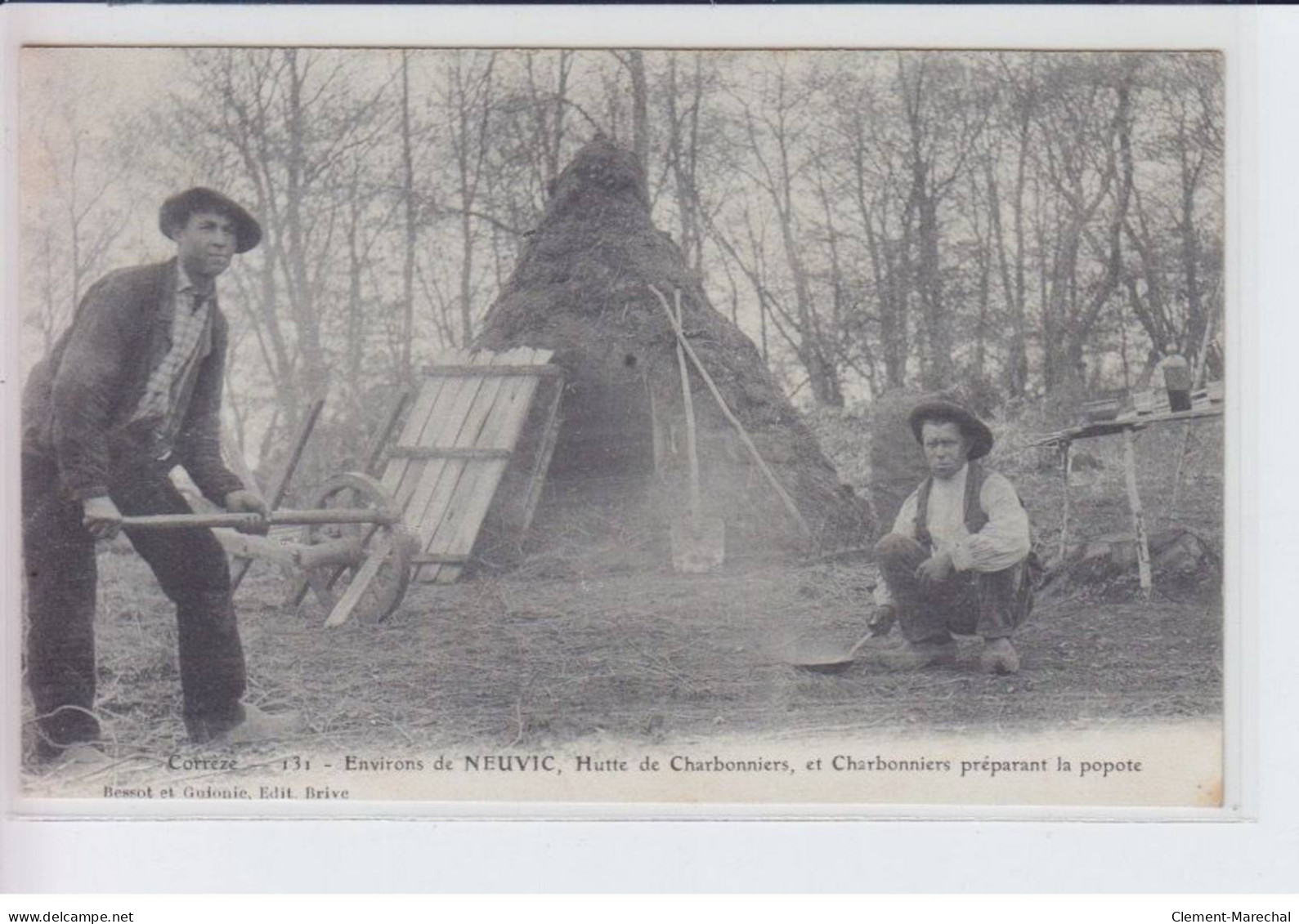 Environs De NEUVIC: Hutte De Charbonniers, Et Charbonniers Préparant La Popote - Très Bon état - Autres & Non Classés