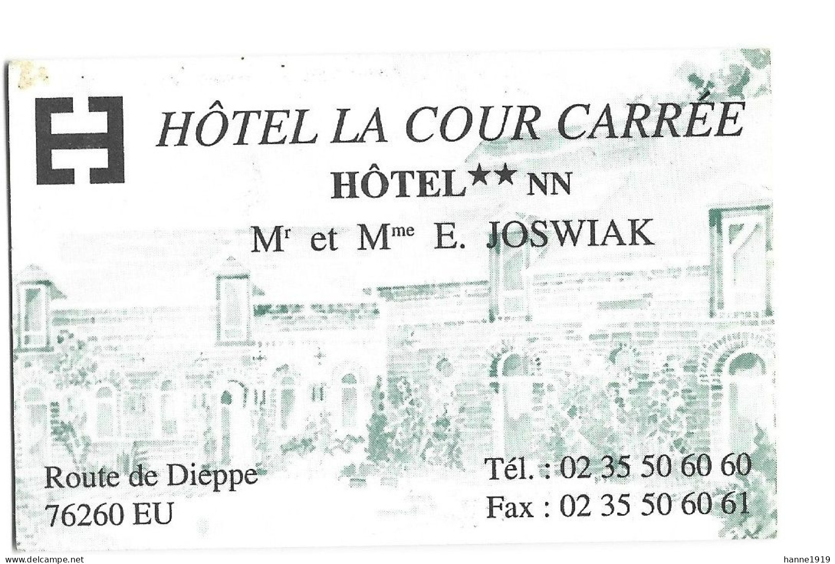 Eu Route De Dieppe Hotel La Cour Carrée Etiquette Visitekaartje Htje - Visitekaartjes