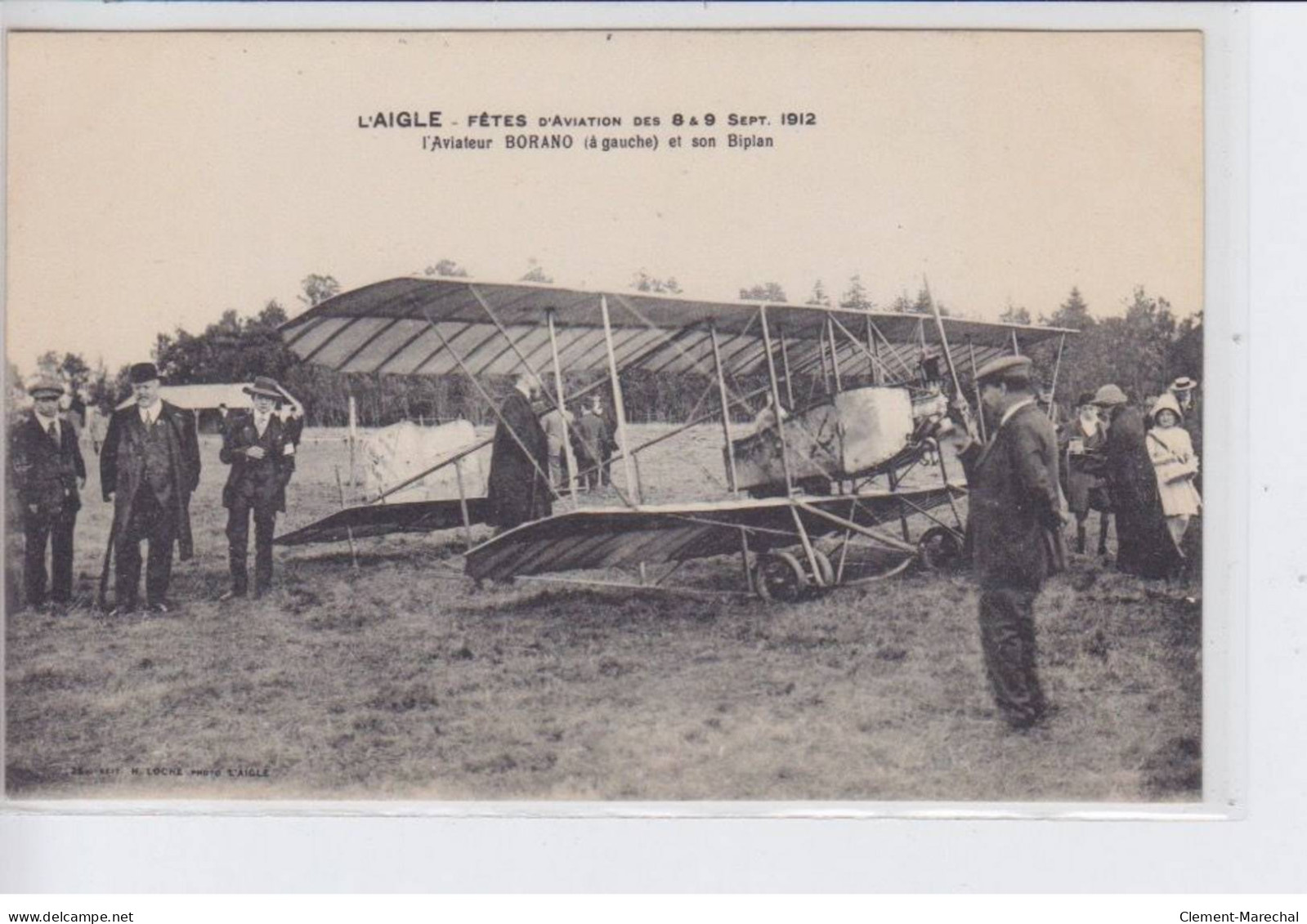 L'AIGLE: Aviation Fêtes Des 8, 9 Septembre 1912 Aviateur Borano à Gauche Et Son Biplan - Très Bon état - L'Aigle