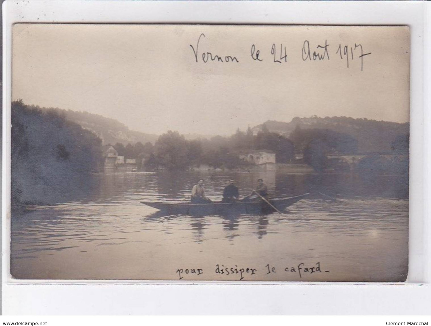 VERNON : Barque. 24 Août 1917, Pour Dissiper Le Cafard - Très Bon état - Vernon