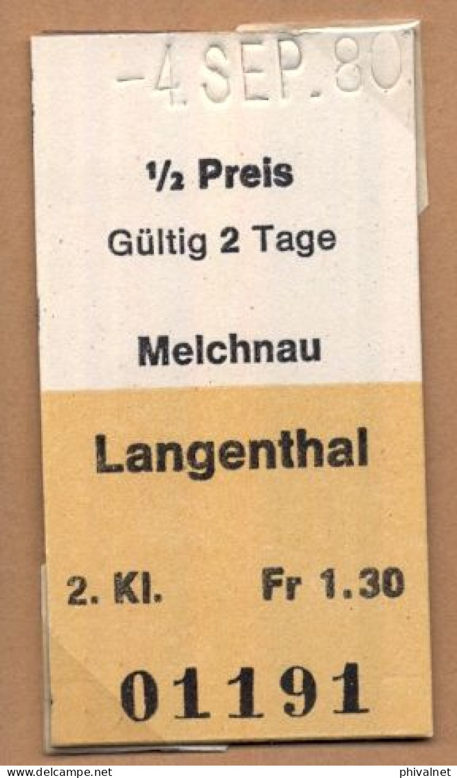 04/09/80 MELCHNAU - LANGENTHAL , TICKET DE FERROCARRIL , TREN , TRAIN , RAILWAYS - Europa
