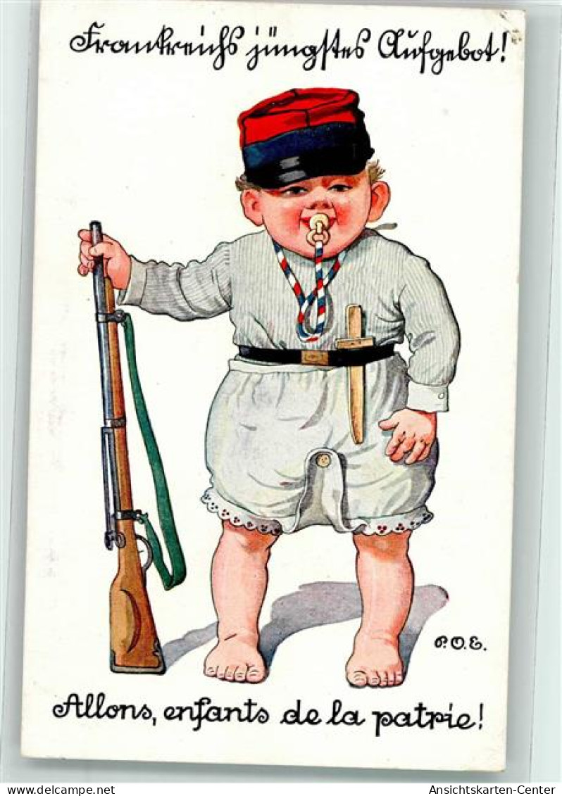 10666906 - Sign. P.O.E. Frankreichs Juengstes Aufgebot Baby Mit Uniformmuetze Schnuller Holzschwert Und Flinte Kriegspo - Guerre 1914-18
