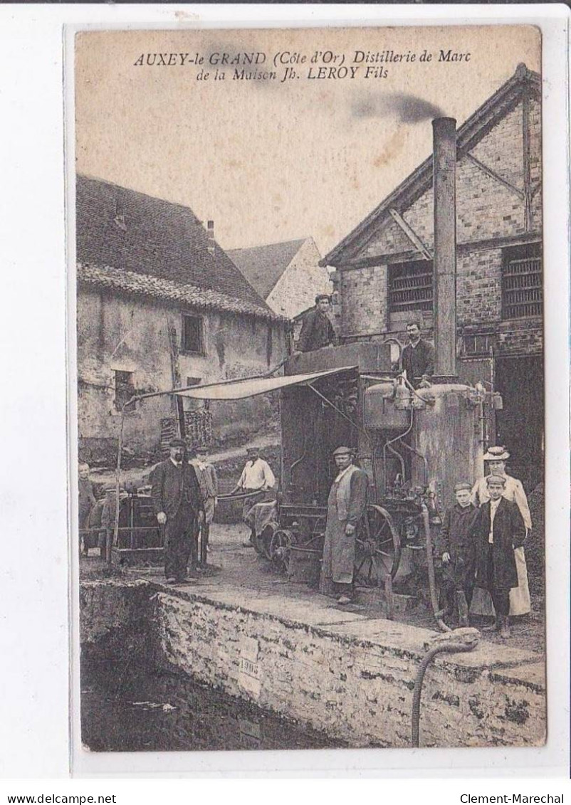 AUXEY-le-GRAND: Distillerie De Marc De La Maison Jh. Leroy Fils - Très Bon état - Other & Unclassified