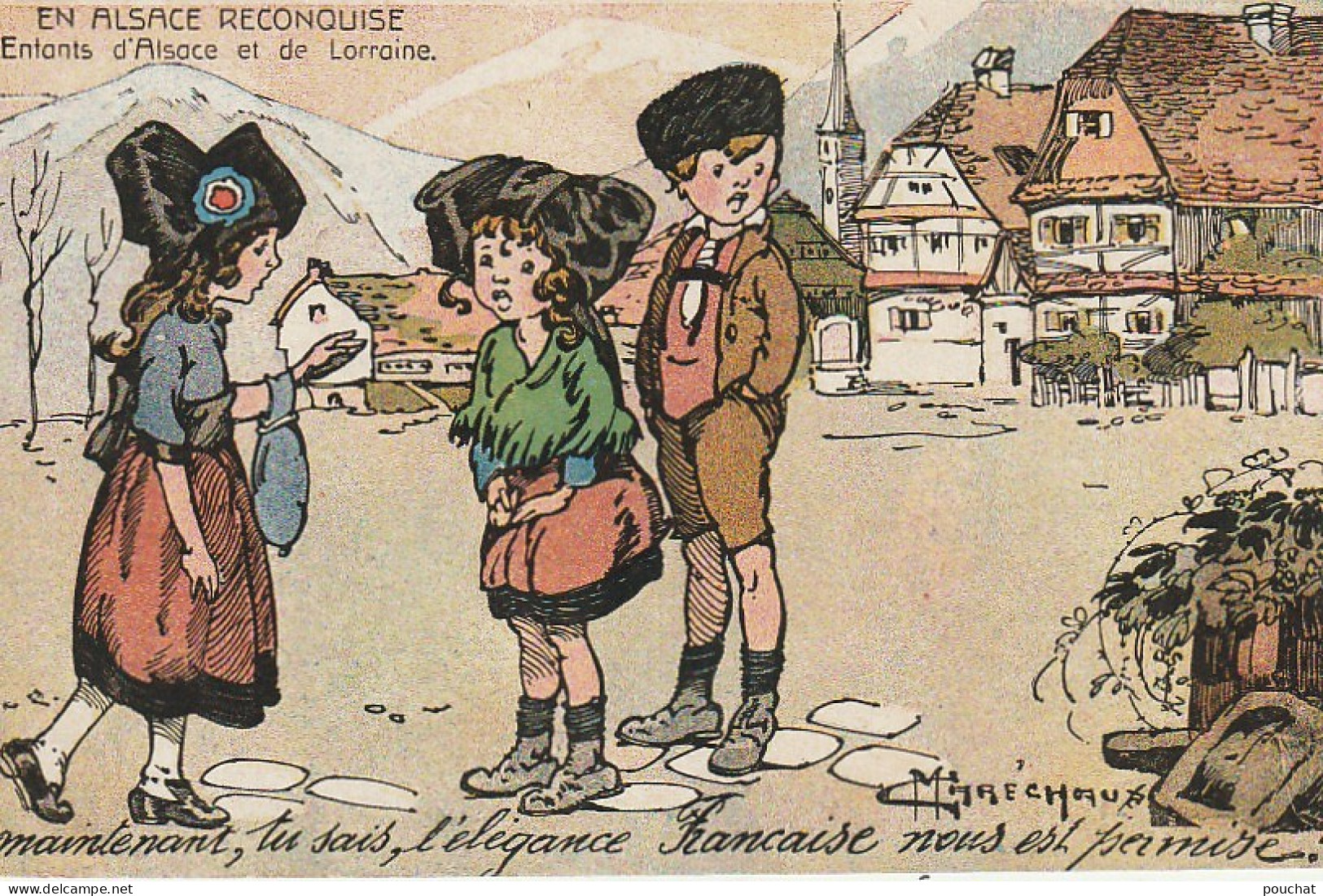 HO Nw (10)  EN ALSACE RECONQUISE , ENFANTS D' ALSACE ET DE LORRAINE   - ILLUSTRATEUR MARECHAUX  - 2 SCANS - Other & Unclassified