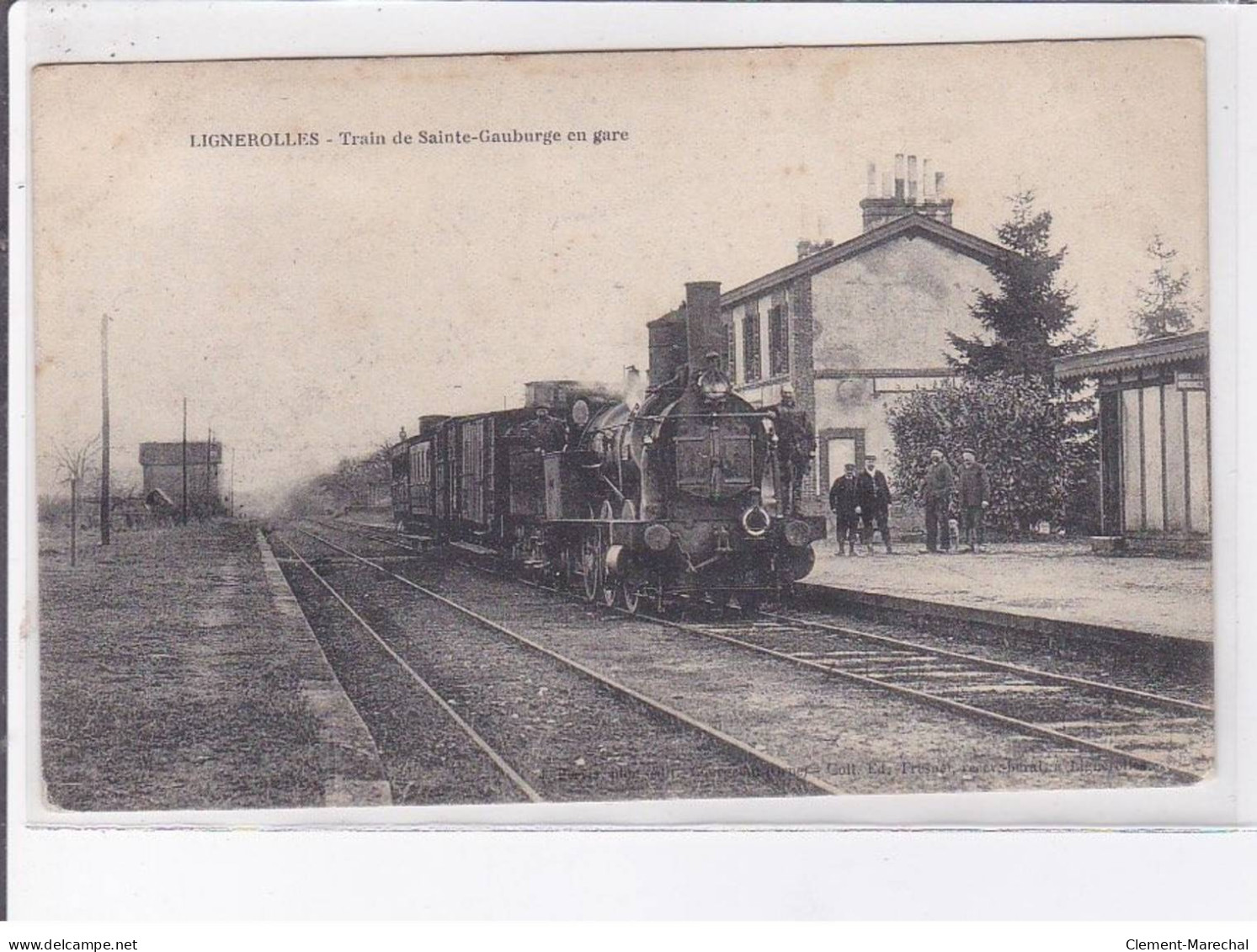 LIGNEROLLES: Train De Sainte-gauburge En Gare - Très Bon état - Sonstige & Ohne Zuordnung