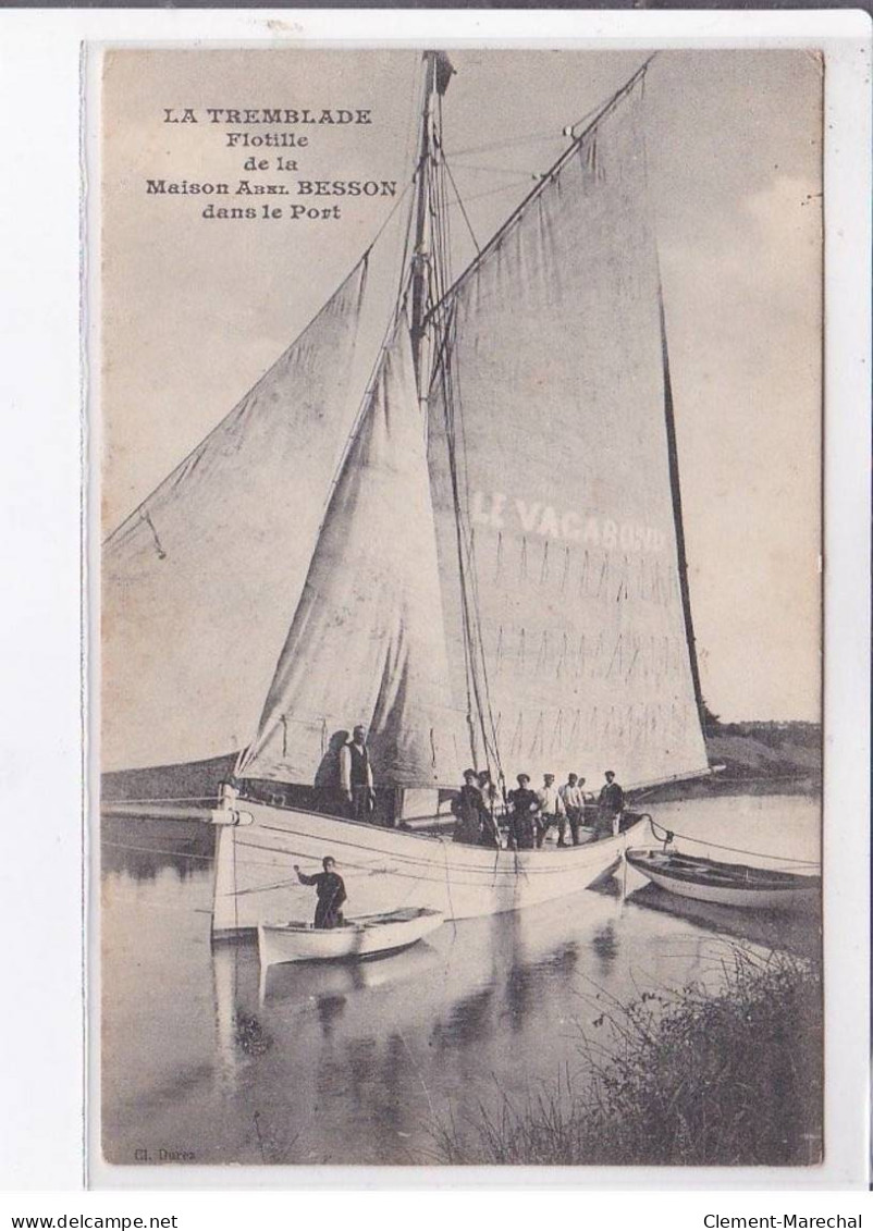 LA TREMBLADE; Flotille De La Maison Abel Besson Dans Le Port - Très Bon état - La Tremblade