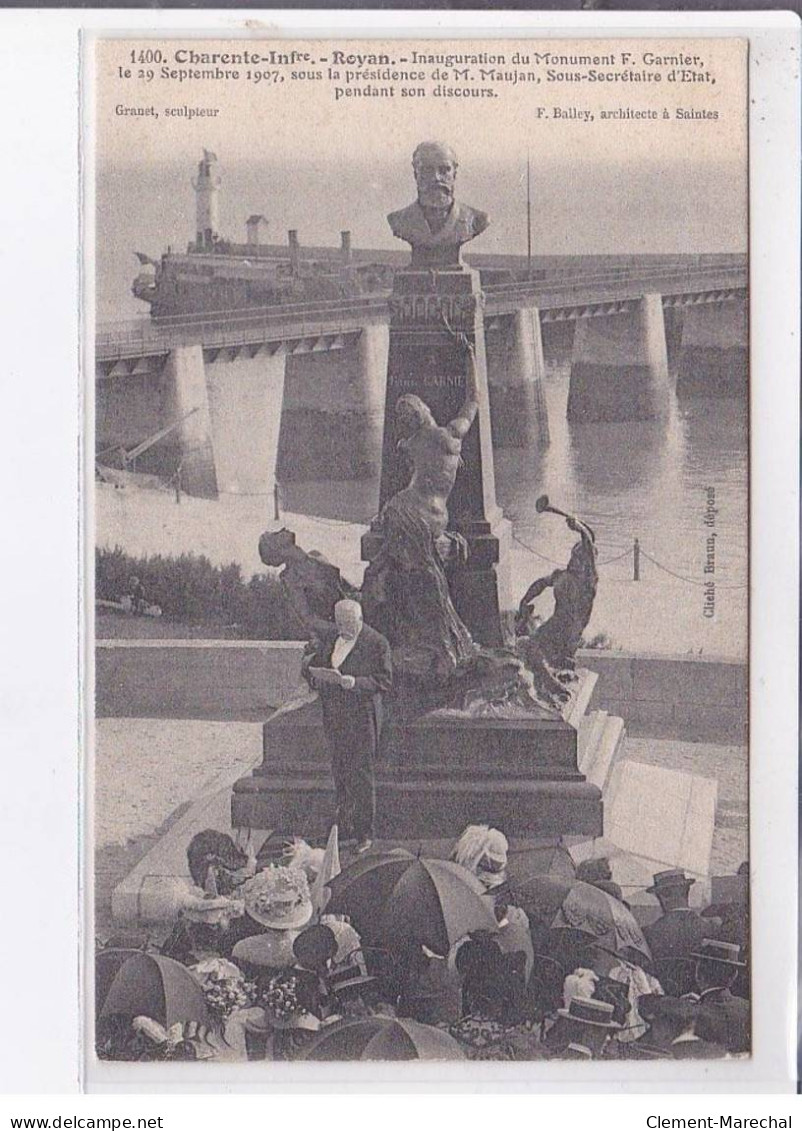 ROYAN: Inauguration Du Monument F. Garnier Sous La Présidence De M. Maujan Sous Secrétaire D'état - Très Bon état - Royan