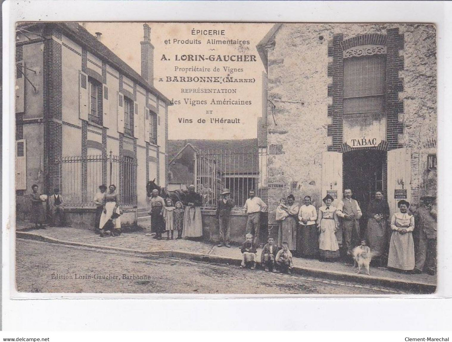 BARBONNE: épicerie A. Lorin-Gaucher, Les Vignes Américaine Et Vins De L'hérault - état - Sonstige & Ohne Zuordnung