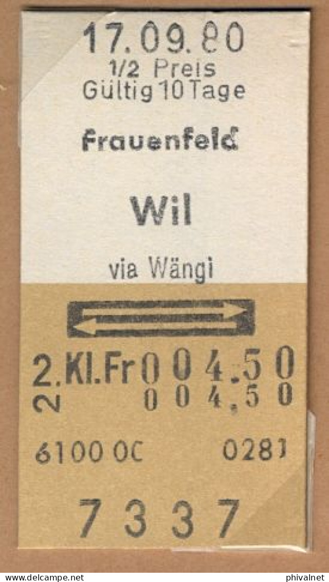 17/09/80 FRAUENFELD - WIL VIA WÄNGI , TICKET DE FERROCARRIL , TREN , TRAIN , RAILWAYS - Europe