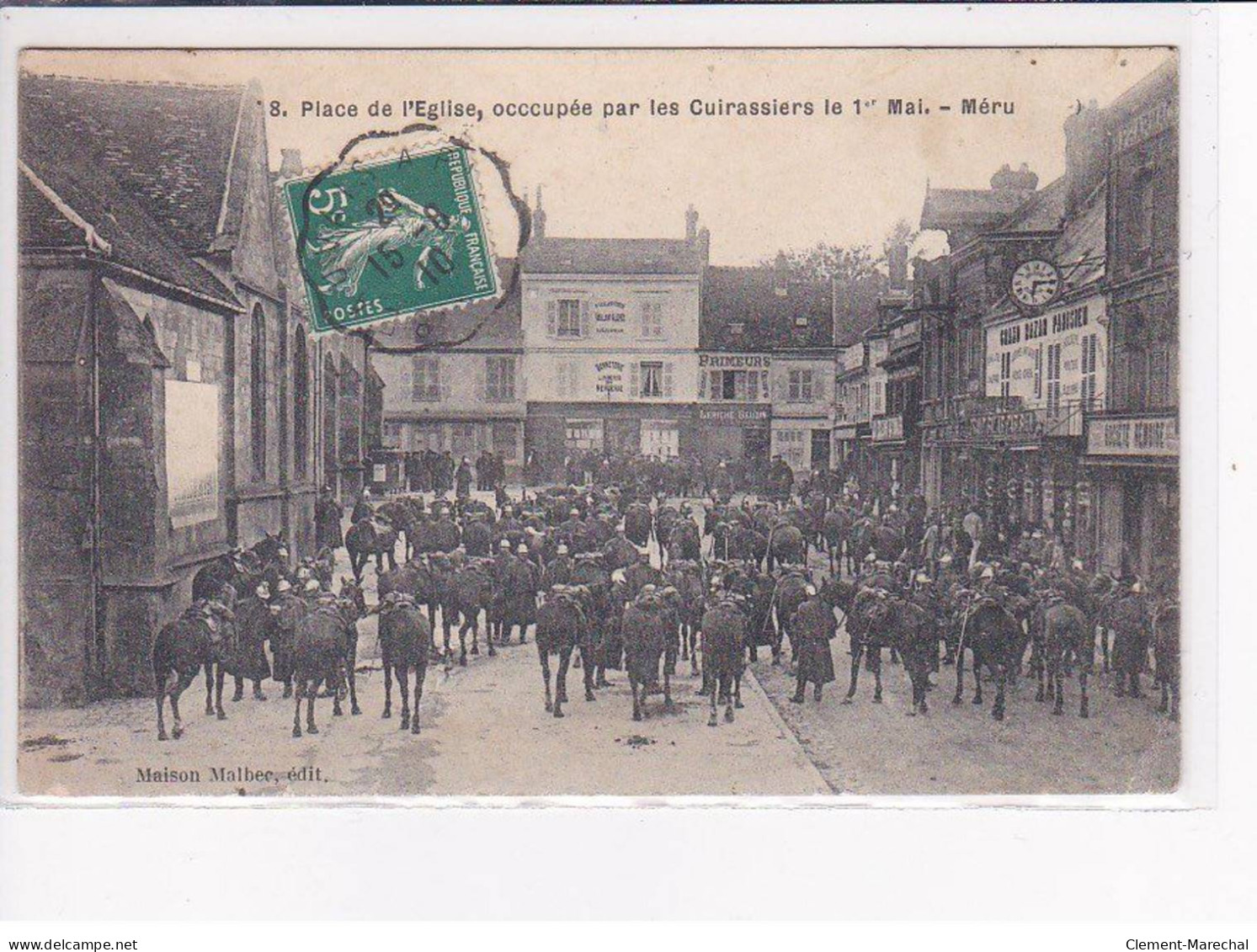 MERU - Place De L'Eglise Occupée Par Les Cuirassiers, Le 1er Mai - état - Meru