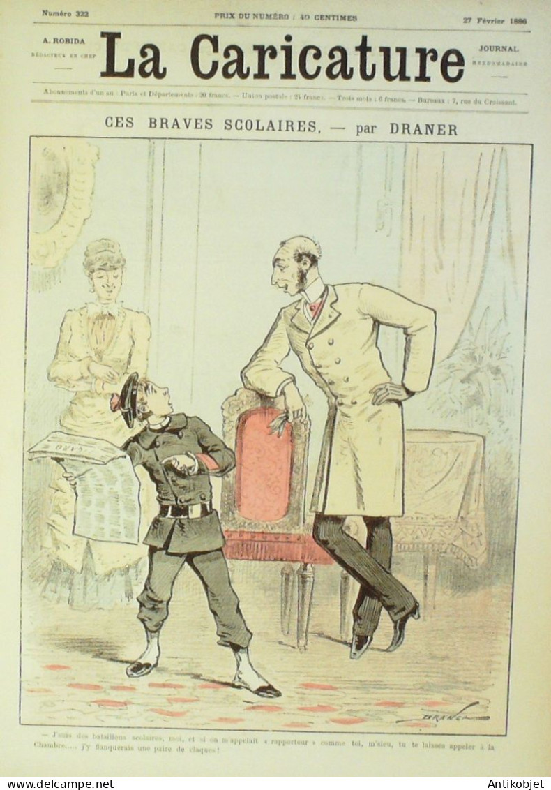 La Caricature 1886 N°322 Scolaires Draner Pintard Et Sa Cuicinière Caran D'Ache Bourget Par Luque Sorel - Tijdschriften - Voor 1900