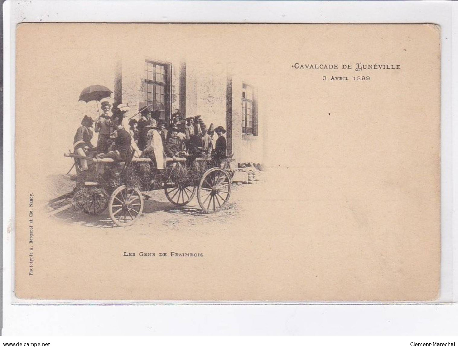 LUNEVILLE: Cavalcade De Lunéville 5 Avril 1899, Bergeret - Très Bon état - Luneville