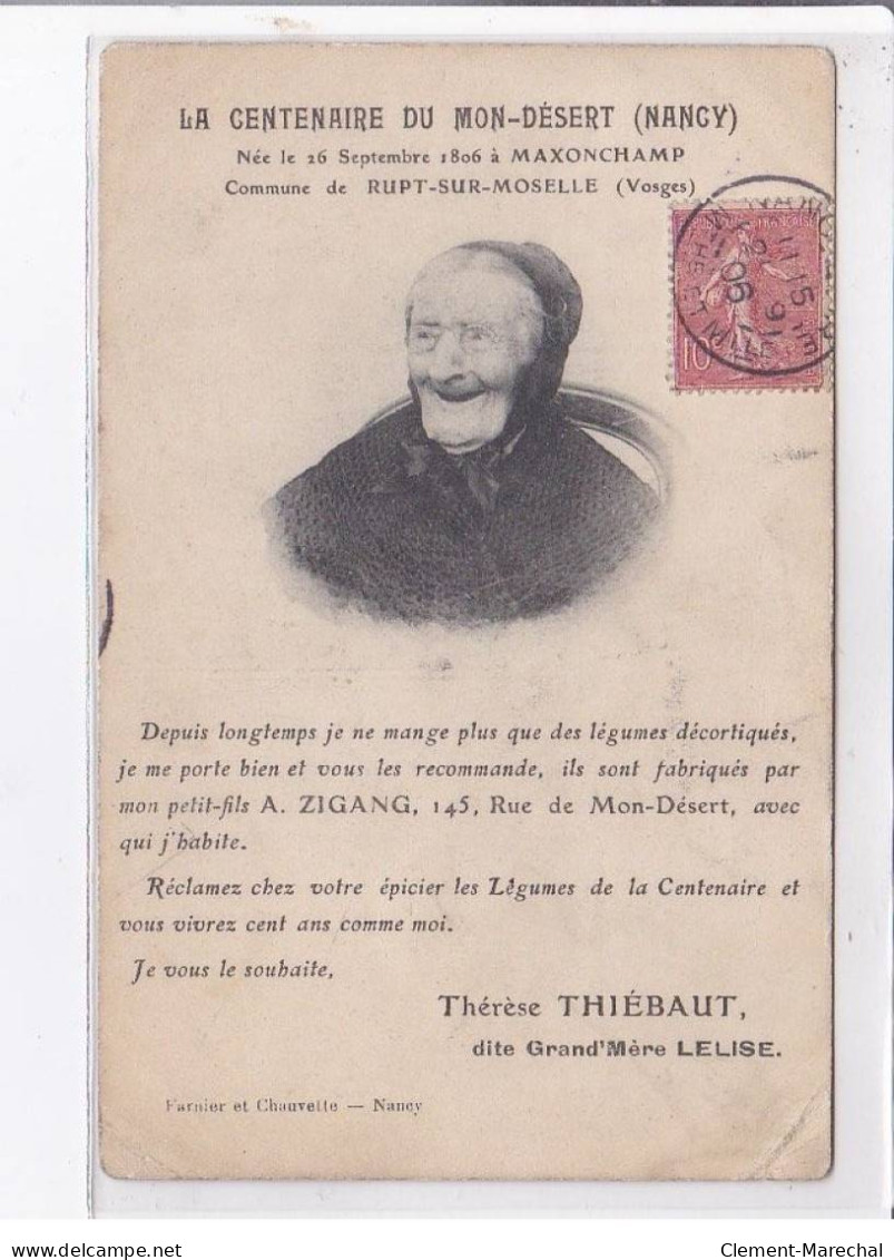 NANCY: La Centenaire Du Mon-désert Née Le 26 Septembre 1806 Thérèse Thiébaut - état - Andere & Zonder Classificatie