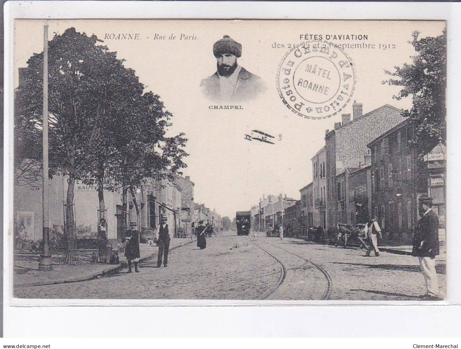 ROANNE: Rue De Paris, Champel, Fêtes D'aviation Des 21 22 23 Septembre 1912, Cachet - Très Bon état - Roanne