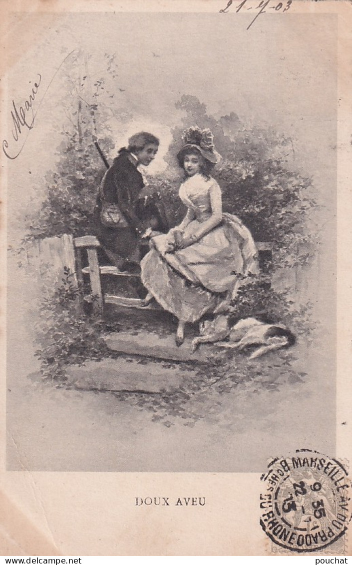 JA 28- " DOUX AVEU " - MARQUIS , MARQUISE AVEC CHIEN - DECOR CHAMPETRE - ILLUSTRATEUR - OBLITERATION 1903 - Couples