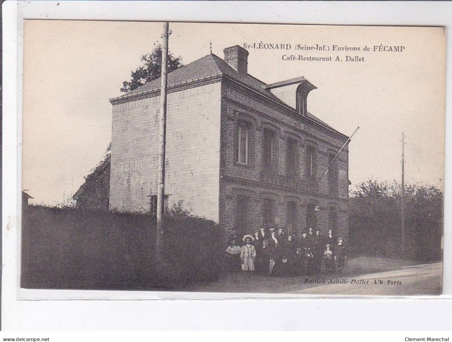 SAINT-LEONARD: Café-restaurant A. Dallet - Très Bon état - Clères